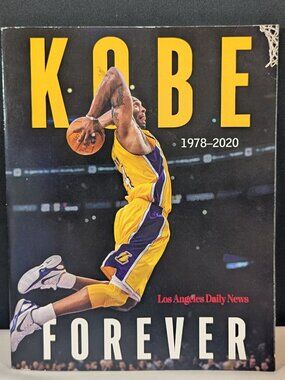 Kobe Bryant Kobe Forever 1978-2020 Los Angeles Daily News Magazine